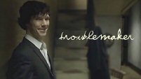 Sherlock - Troublemaker