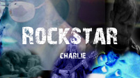 Rockstar - Charlie