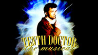 Tenth Doctor: The Musical