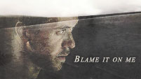 Blame it on Me || Lucas Taylor