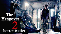 The Hangover 2 || Horror Trailer