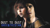 Dust to Dust | Tristan&Bree