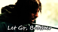 Let Go, Brother - Boromir