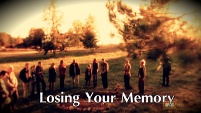 Losing Your Memory