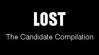 LOST-The Candidate Compilation