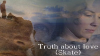 The Truth About Love (Skate)