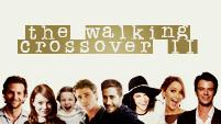 The Walking Crossover II - Save a place
