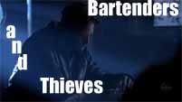 Bartenders and Thieves