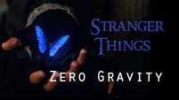 Stranger Things | Zero Gravity | of Verona