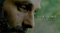 rick grimes | this night | character study 