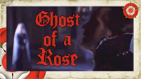 Ghost of a Rose || The Tudors