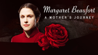 Margaret Beaufort: A Mother's Journey