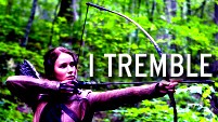 The Hunger Games || I Tremble