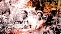 Lament Part 2 | Kavin-Kuliet