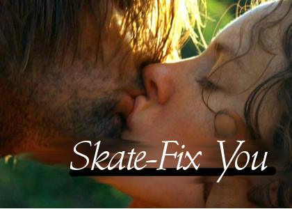 Skate - Fix You