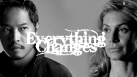 Everything Changes (Miles/Juliet)