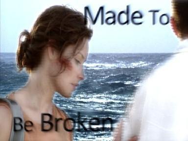 Made To Be Broken