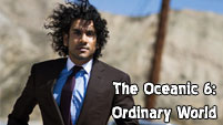 Oceanic 6: Ordinary World