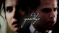 Goodbye | Stefan + Elena