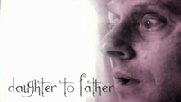 Daughter to Father - Ben & Alex