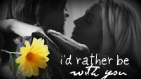 I'd Rather Be With You ~ Juliet/James