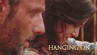 Hanging On [The Walking Dead | Rick+Lori] 