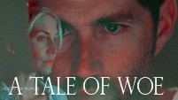 A Tale Of Woe Trailer