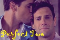 Perfect Two- Brian & David [The New Normal]