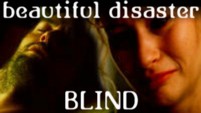 Beautiful Disaster: Part Five: Blind