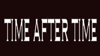 Time After Time