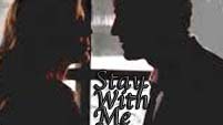 Stay With Me Part 1