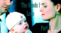 The Hands I Love - part 3
