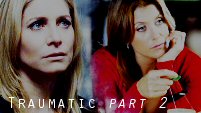 Traumatic-Part2|| LOST/PrivatePractice