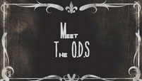 Meet the O.D.S